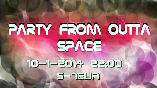 10.01.2014 - Nostromo Görlitz - Party from outta space